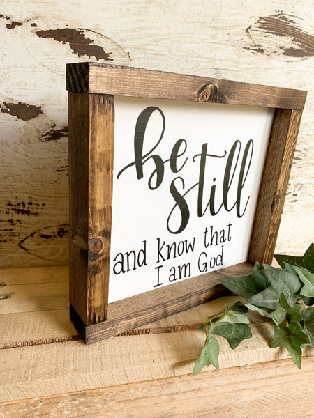 Be Still And Know That I Am God Sign