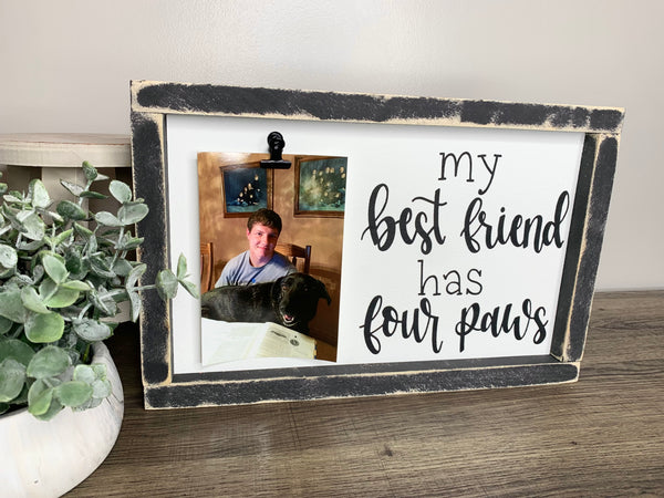 My Best Friend Has Four Paws Sign - Dog, Cat, Pet