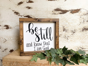 Be Still And Know That I Am God Sign